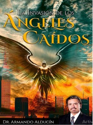cover image of La invasión de los ángeles caídos
